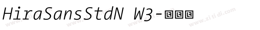 HiraSansStdN W3字体转换